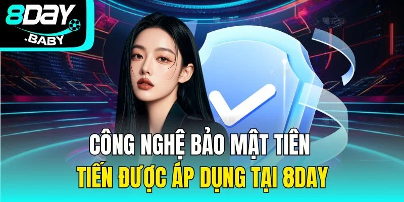Công nghệ bảo mật tiên tiến được áp dụng 